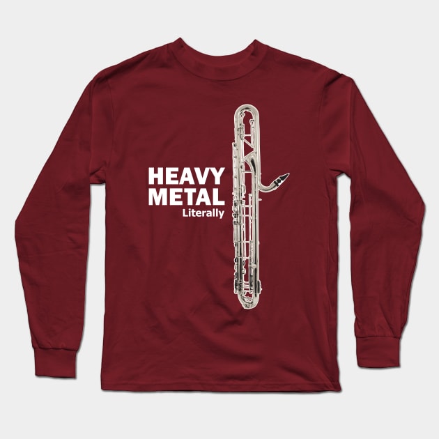 Literally Heavy Metal - Contrabass Clarinet Long Sleeve T-Shirt by Dawn Anthes